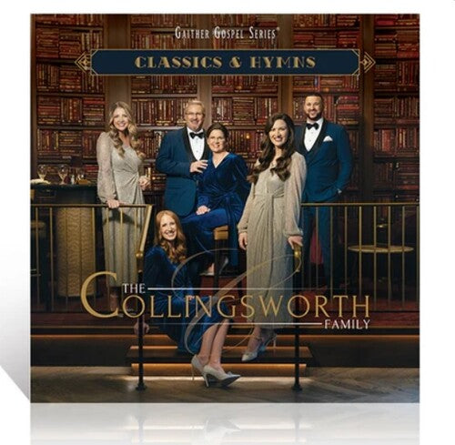 Collingsworth Family: Classics & Hymns