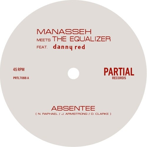 Manasseh / Equalizer / Red, Danny: Absentee