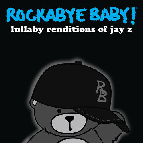 Rockabye Baby: Lullaby Renditions Of Jay Z