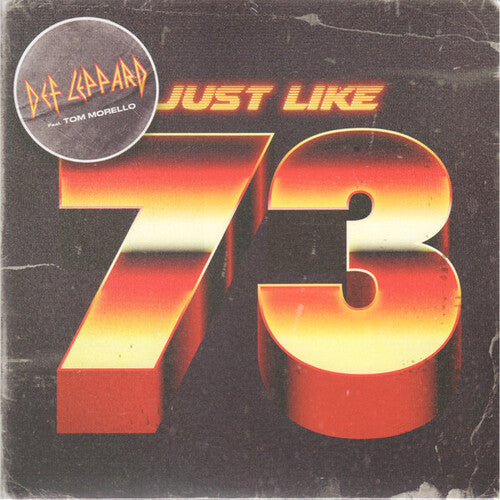 Def Leppard: Just Like 73