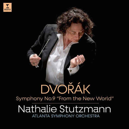 Stutzmann, Nathalie: Dvorak: Symphony No. 9 from the New World