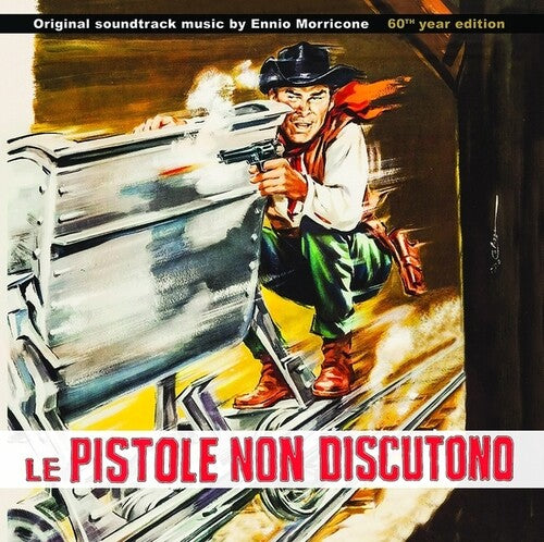 Morricone, Ennio: Le Pistole Non Discutono