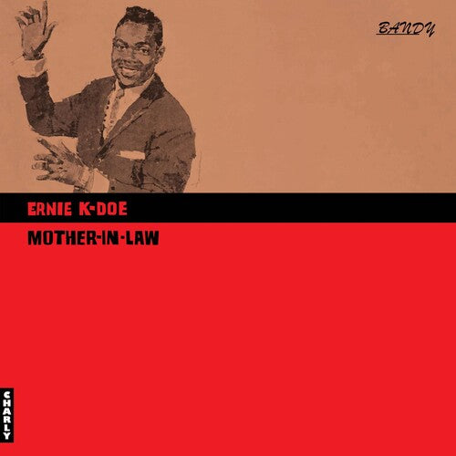 Ernie K-Doe: Mother-in-law