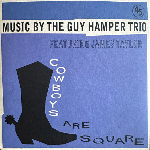 Hamper, Guy Trio (Featuring James Taylor): Cowboys Are Square/It's So Hard To Be Happy