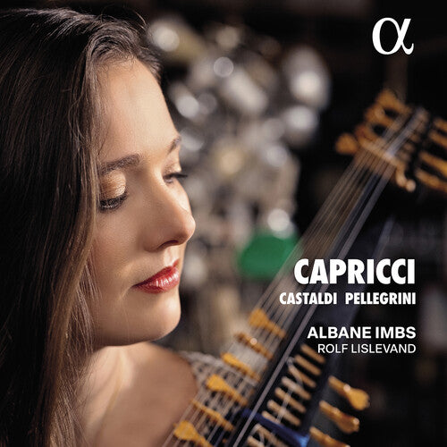 Pellegrini / Castaldi / Lislevand: Castaldi & Pellegrini: Capricci