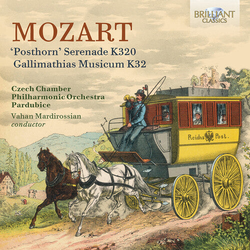 Mozart / Czech Chamber Philharmonic Orchestra: Mozart: "Posthorn" Serenade, K320; Gallimathias Musicum, K32