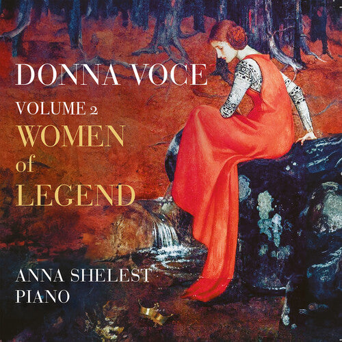 Bonis / Mendelssohn / Shelest: Donna Voce, Vol. 2 - Women of Legend