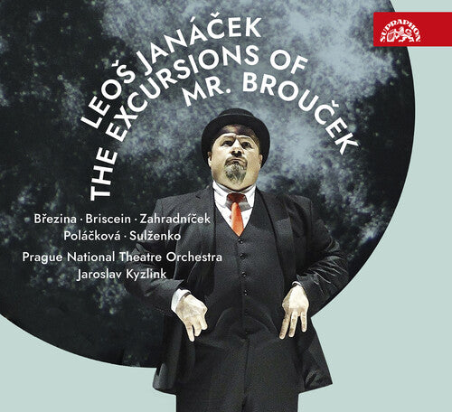 Janacek / Brezina / Prague National Theatre Orch: Janacek: The Excursions of Mr. Broucek