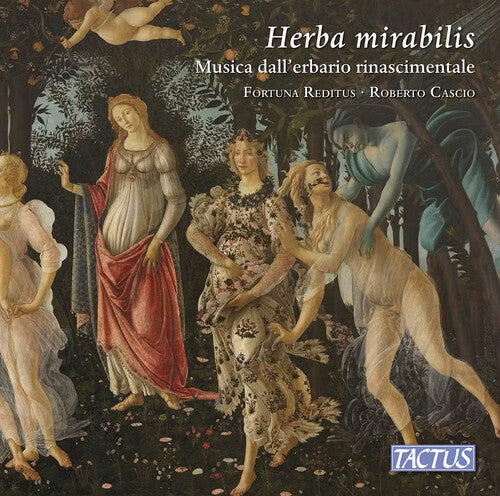 Capirola / Cara / Fortuna Reditus: Herba mirabilis