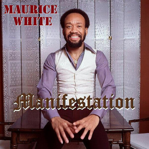 White, Maurice: Manifestation