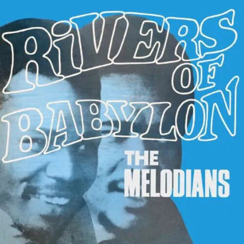 Melodians: Rivers Of Babylon