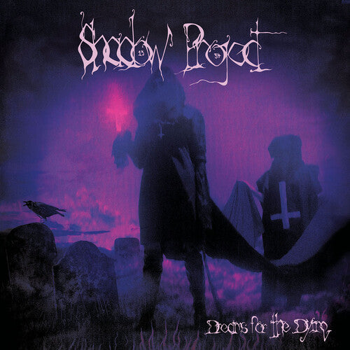 Shadow Project / Williams, Rozz: Dreams for the Dying