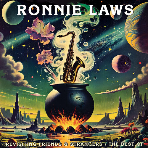 Laws, Ronnie: Revisiting Friends and Strangers - The Best of