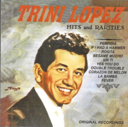 Lopez, Trini: Hits And Rarities