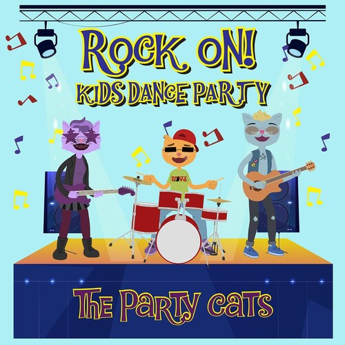 The Party Cats: Kids Dance Party: Rock On - COMPACT DISCS