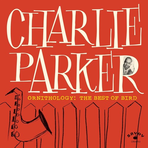 Parker, Charlie: Ornithology: The Best Of Bird