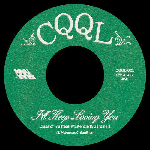 Class of '78: I'll Keep Loving You b/w No Use Hidin'