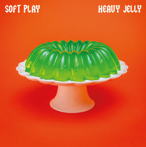 Soft Play: Heavy Jelly