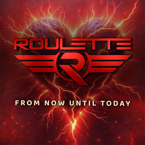 Roulette: From Now Until Today