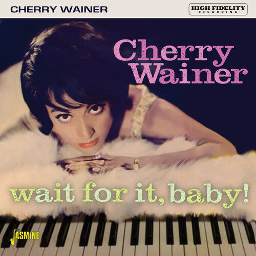 Cherry Wainer: Wait For It, Baby! - COMPACT DISCS