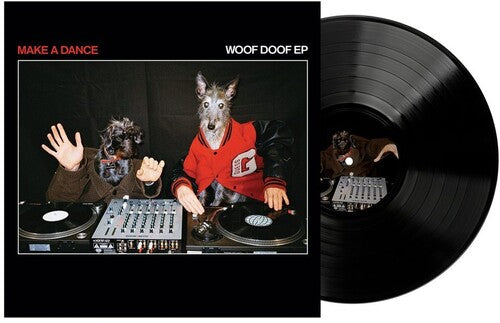 Make a Dance: Woof Doof