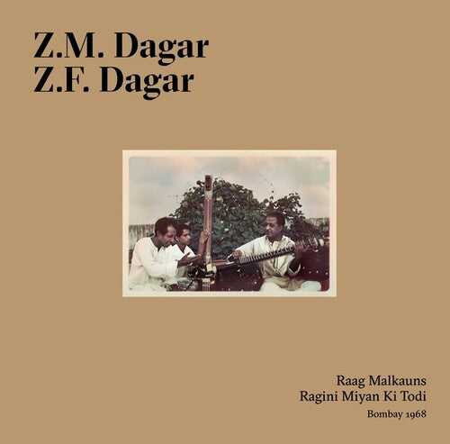 Dagar Brothers: Raag Malkauns And Ragini Miyan Ki Todi