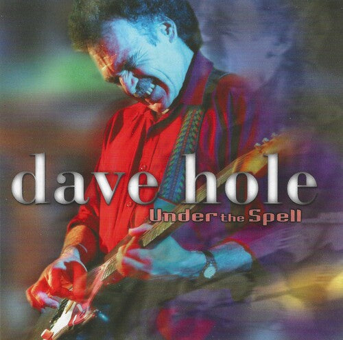 Hole, Dave: Under the Spell