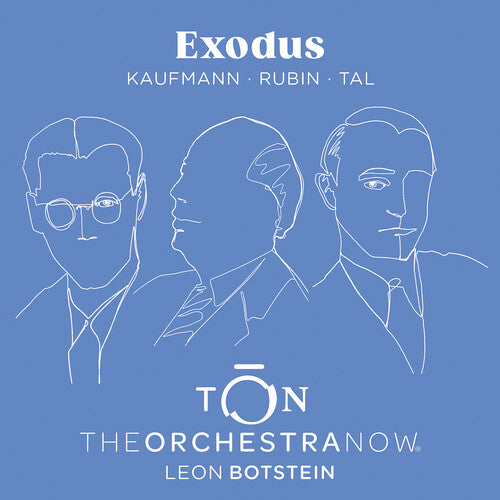 Kaufmann / Rubin / Orchestra Now: Kaufmann, Rubin & Tal: Exodus