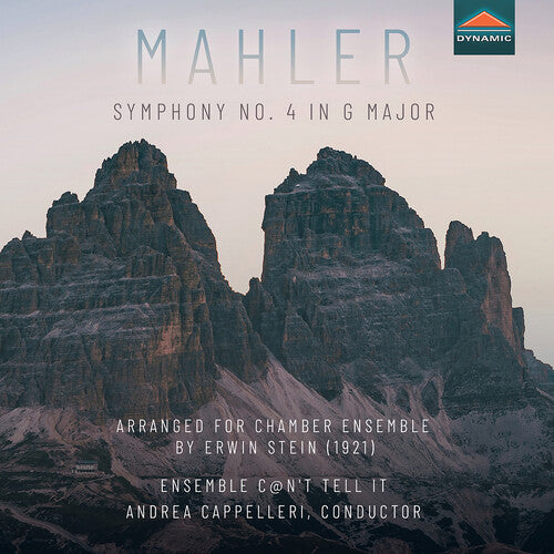 Mahler / Ensemble Can't Tell It: Mahler: Symphony No. 4 in G major, arranged for chamber ensemble by Erwin Stein (1921)