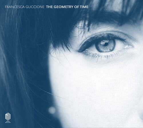 Guccione, Francesca: Guccione: The Geometry of Time