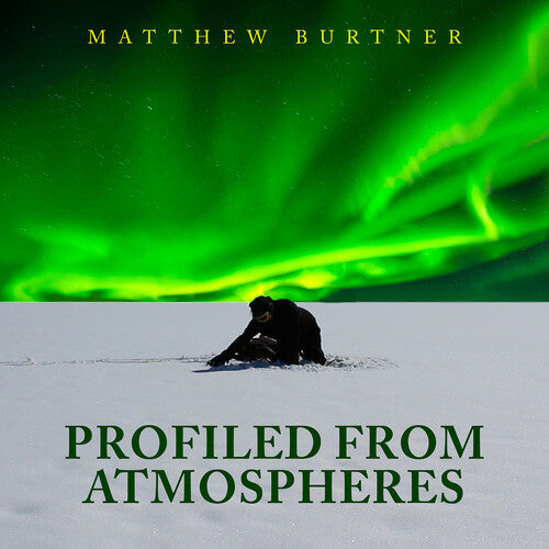 Burtner / Eicher / Sperling: Burtner: Profiled from Atmospheres