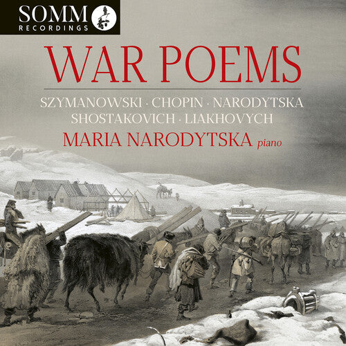 Liakhovych / Chopin / Narodytska: War Poems