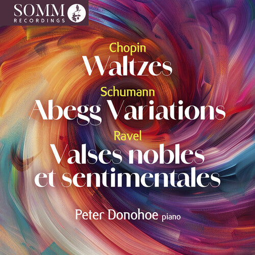 Schumann / Chopin / Donohoe: Chopin, Debussy, Ravel & Schumann: Waltzes