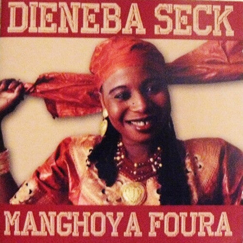 Seck, Dieneba: Manghoya Foura