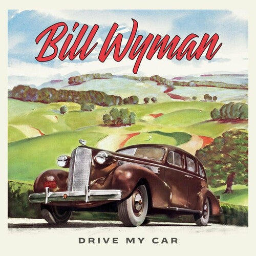 Wyman, Bill: Drive My Car