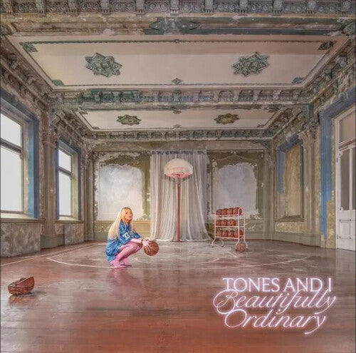 Tones & I: Beautifully Ordinary