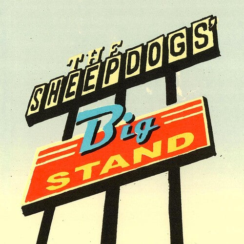 The Sheepdogs: Sheepdogs Big Stand - COMPACT DISCS