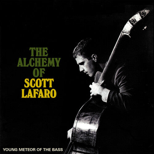 Alchemy of Scott Lafaro: Young Meteor of Thebass: Alchemy Of Scott Lafaro: Young Meteor Of The Bass - Anthology / Various