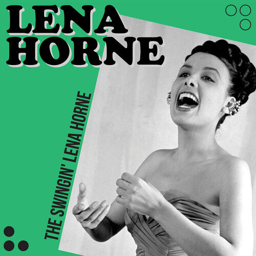 Horne, Lena: The Swingin' Lena Horne