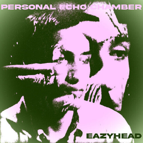 Eazyhead: Personal Echo Chamber