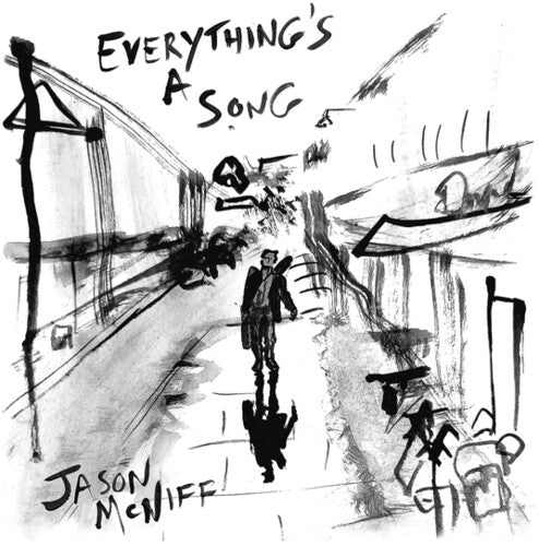 McNiff, Jason: Everything's A Song