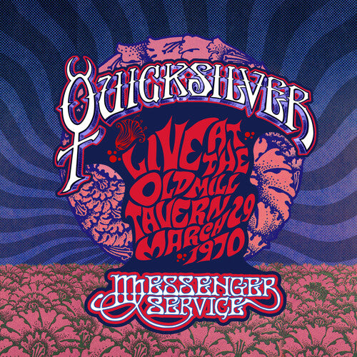 Quicksilver Messenger Service: Live at the Old Mill Tavern - March 29, 1970 - COMPACT DISCS
