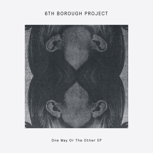 6th Borough Project: One Way Or The Other - 12-INCH SINGLE
