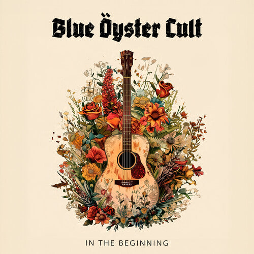 Blue Oyster Cult: In The Beginning