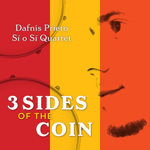 Prieto, Dafnis: 3 Sides of the Coin