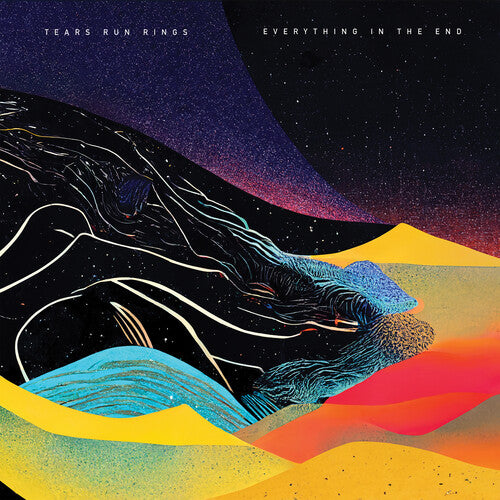 Everything In The End — Tears Run Rings