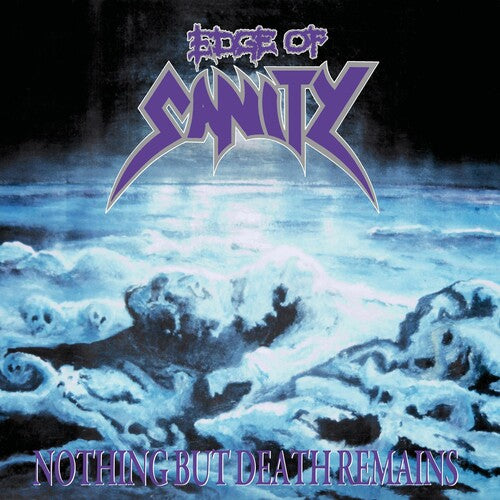 Edge of Sanity: Nothing But Death Remains (re-issue)