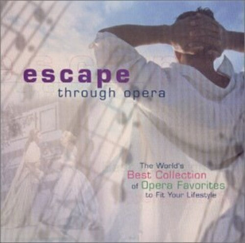 Escape Through Opera / Various: Escape Through Opera