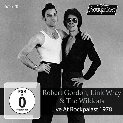 Gordon, Robert / Link Wray / Wildcats: Live At Rockpalast 1978