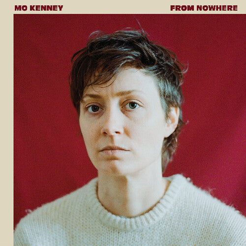 Mo Kenney: From Nowhere - COMPACT DISCS